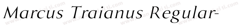 Marcus Traianus Regular字体转换